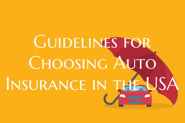 Guidelines for Choosing Auto...