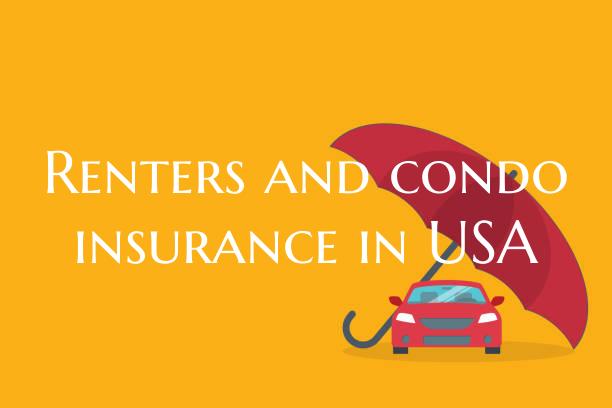 Renters and condo insurance ...